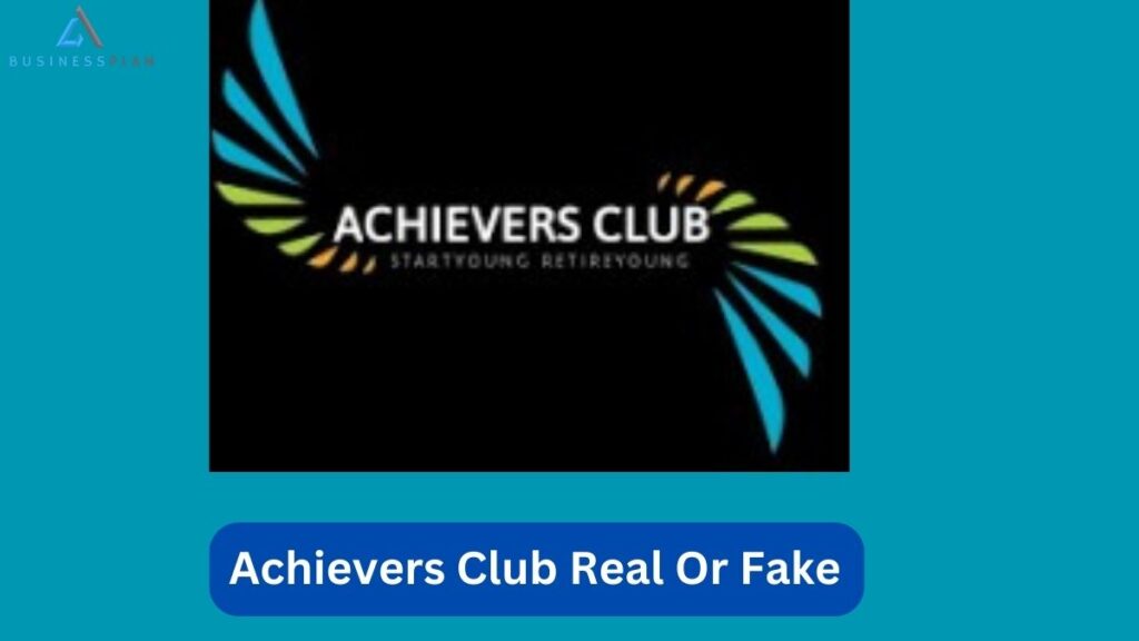 Achievers Club Real or Fake