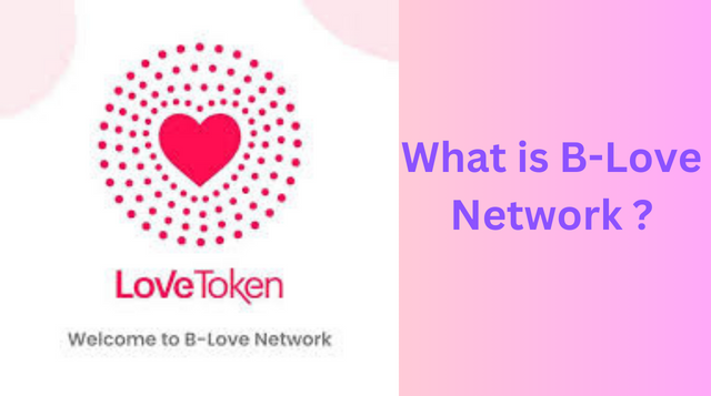 What is B-Love Network || B-love is Real or fake